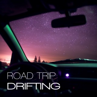 Road Trip Drifting
