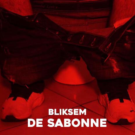 BLIKSEM - DE SABONNE | Boomplay Music