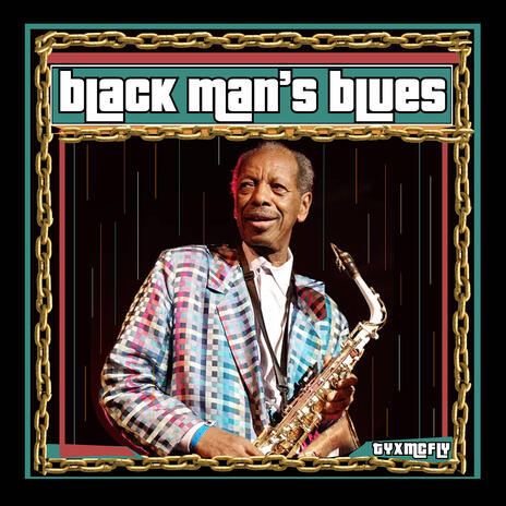 black man's blues | Boomplay Music