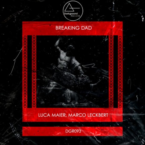 Breaking Dad ft. Marco Leckbert | Boomplay Music