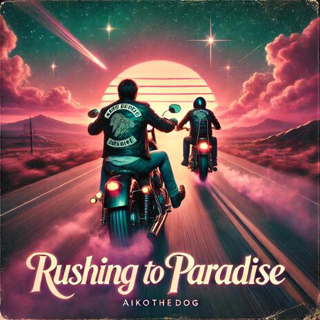 Rushing to paradise | Boomplay Music