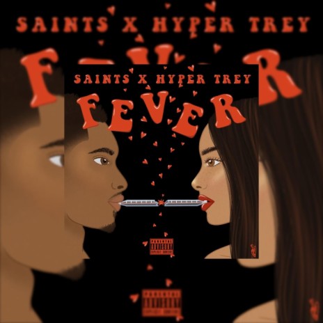 Saints x Hyper Trey (Fever) | Boomplay Music