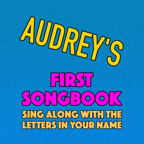 Audrey's First Songbook | Boomplay Music