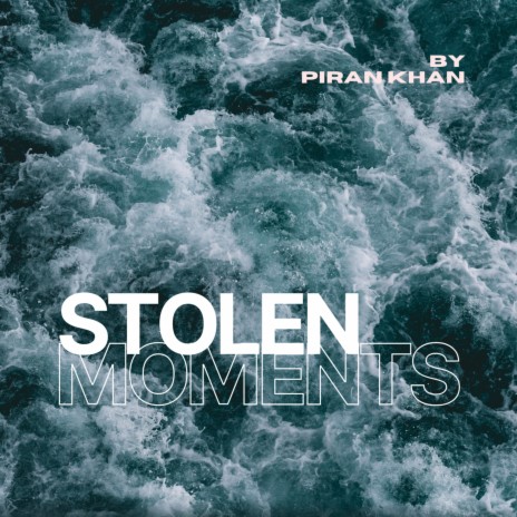 Stolen Moments | Boomplay Music