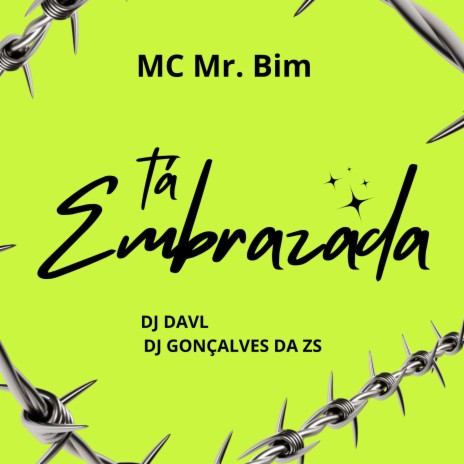 Tá Embrazada ft. DJ DAVL & DJ Gonçalves da ZS | Boomplay Music