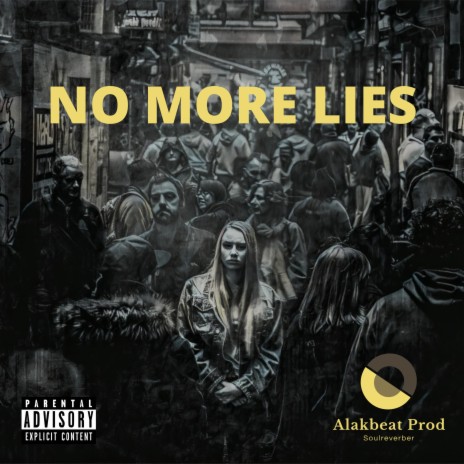 NO MORE LIES | Boomplay Music