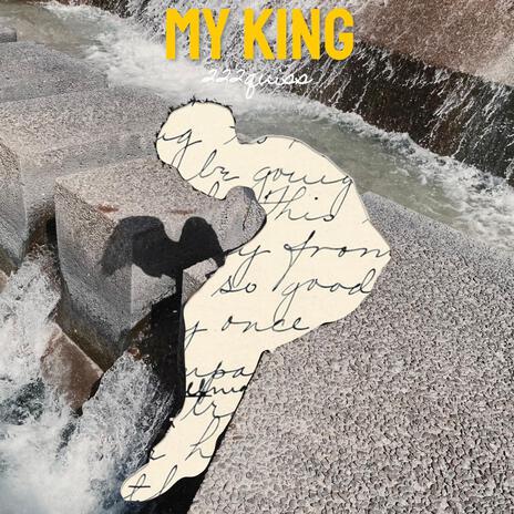 MY KING | Boomplay Music