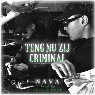 Teng Nu Zij Criminal