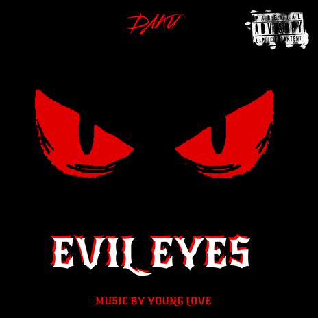 EVIL EYES | Boomplay Music