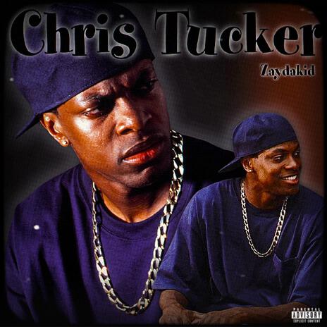 Chris Tucker | Boomplay Music