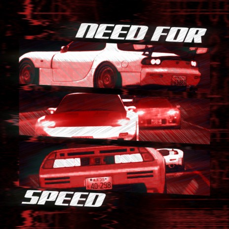 Need for Speed (Slowed)
