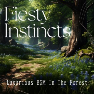 Luxurious BGM In The Forest