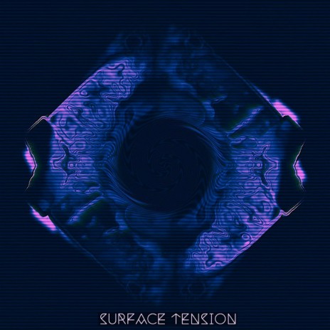 Surface Tension | Boomplay Music