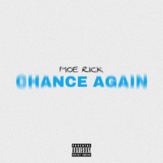 Chance Again lyrics | Boomplay Music