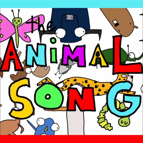 The Animal Song | Boomplay Music