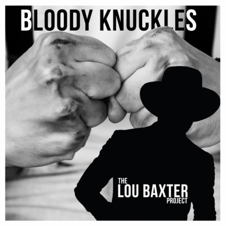 Bloody Knuckles | Boomplay Music