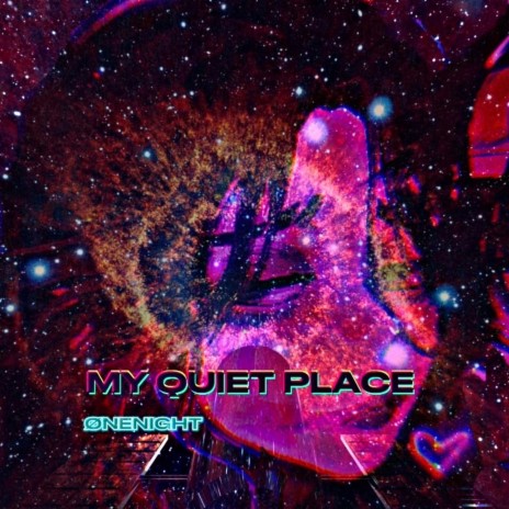 MY QUIET PLACE | Boomplay Music