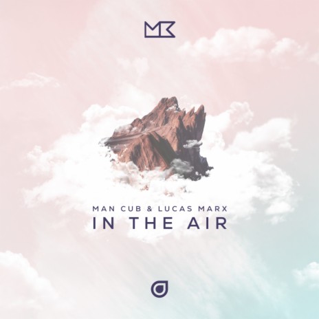 In The Air ft. Lucas Marx