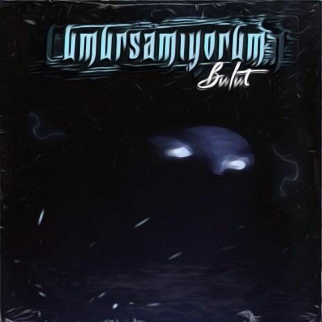 UMURSAMIYORUM | Boomplay Music