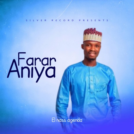 Farar Aniya | Boomplay Music