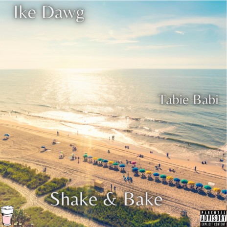 Shake & Bake ft. Tabie Babi | Boomplay Music