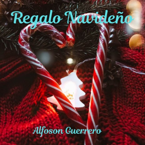 Regalo Navideño | Boomplay Music