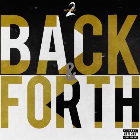 Back & Forth | Boomplay Music