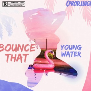 bounce that (prod.Luigibeatz)