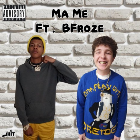 Ma Me ft. BFroze | Boomplay Music