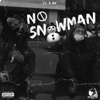 No Snowman