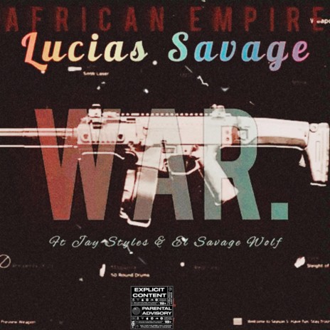 War ft. El Savage Wolf & J Styles Moose | Boomplay Music