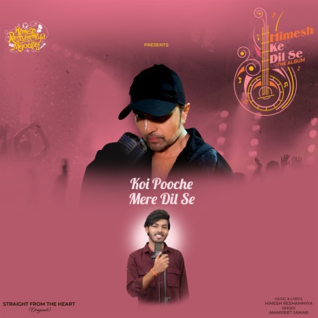 Koi Pooche Mere Dil Se ft. Himesh Reshammiya | Boomplay Music