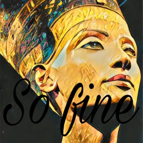 So fine | Boomplay Music