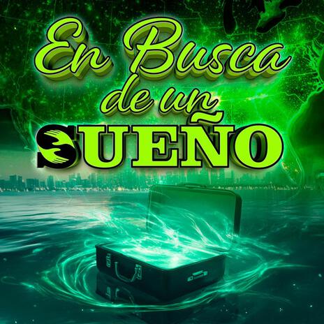 En Busca de un sueño | Boomplay Music