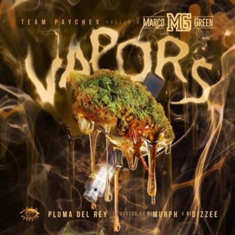 Vapors (feat. Mic Spalding) | Boomplay Music