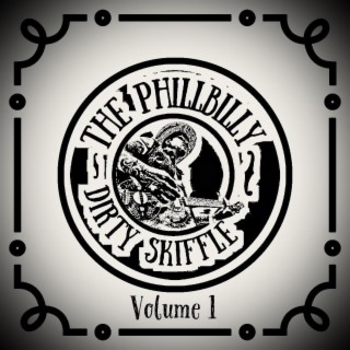 Dirty Skiffle Volume 1