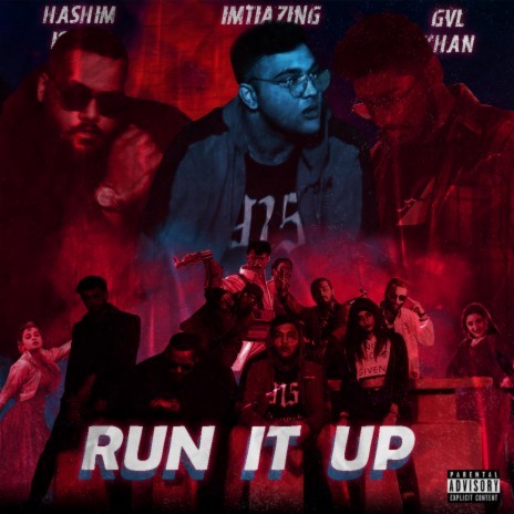 RUN IT UP ft. GVL KHAN & HASHIM ISHAQ