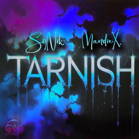 Tarnish | Boomplay Music