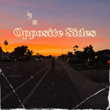 Opposite Sides | Boomplay Music