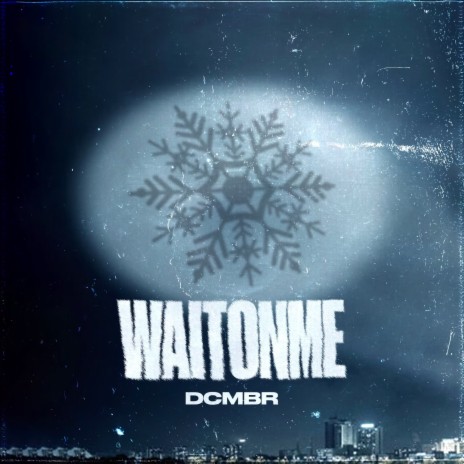 WAITONME | Boomplay Music