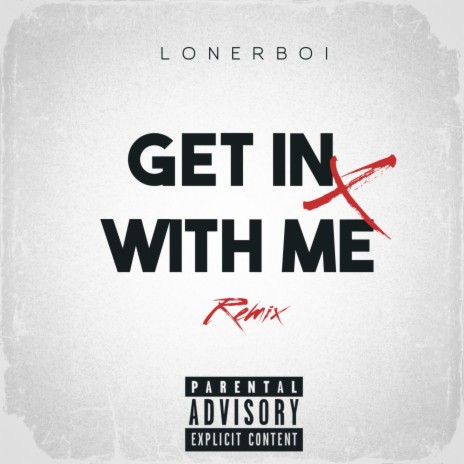 GET IN WITH ME REMIX | Boomplay Music