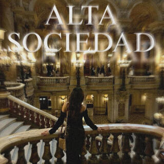 ALTA SOCIEDAD (Sex Luxury Edition) lyrics | Boomplay Music