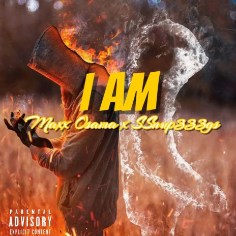 I AM ft. SSnup333gs | Boomplay Music