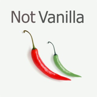 Not Vanilla