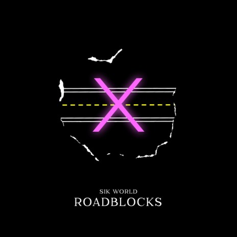 Roadblocks | Boomplay Music