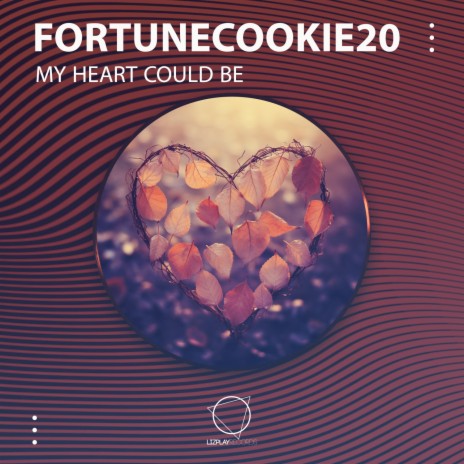 My Heart Could Be | Boomplay Music