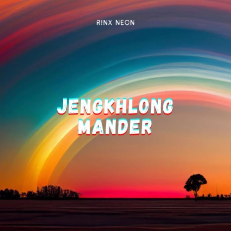 Jengkhlongmander (feat. Ananya Jidung)