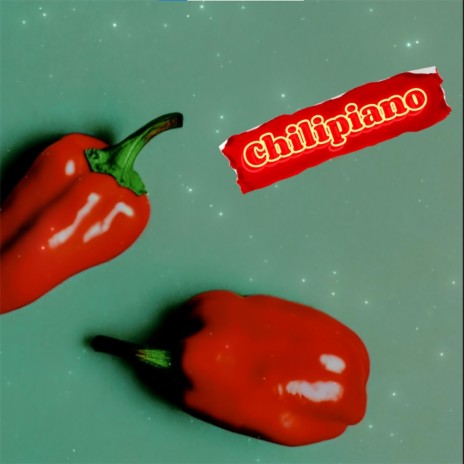 Chilipiano | Boomplay Music