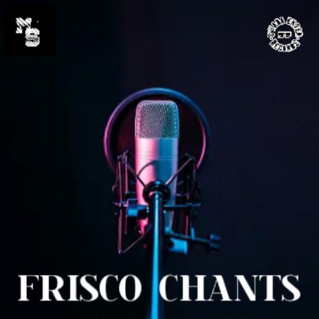 FRISCO CHANTS (Stena Innit) | Boomplay Music