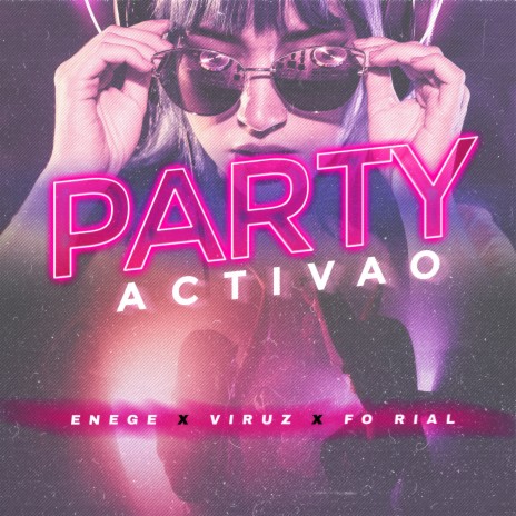 Party Activao ft. Fo-rial & Viruz Blackmamba | Boomplay Music